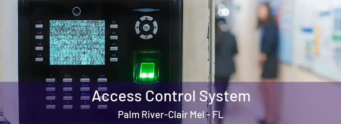  Access Control System Palm River-Clair Mel - FL