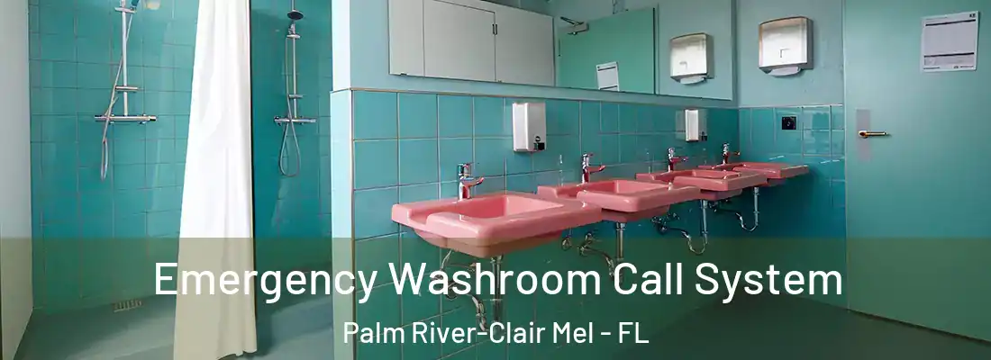  Emergency Washroom Call System Palm River-Clair Mel - FL