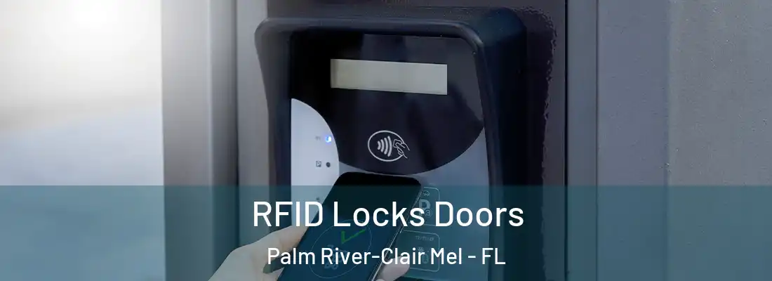  RFID Locks Doors Palm River-Clair Mel - FL